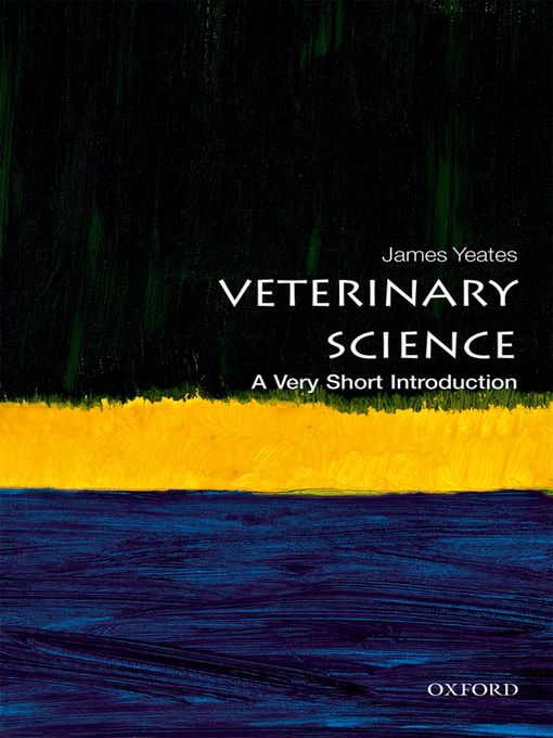 Title details for Veterinary Science by James Yeates - Available